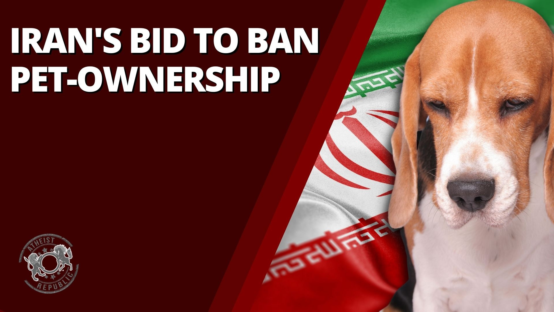 Iran's Bid to Ban PetOwnership